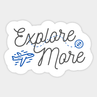 Explore More Sticker